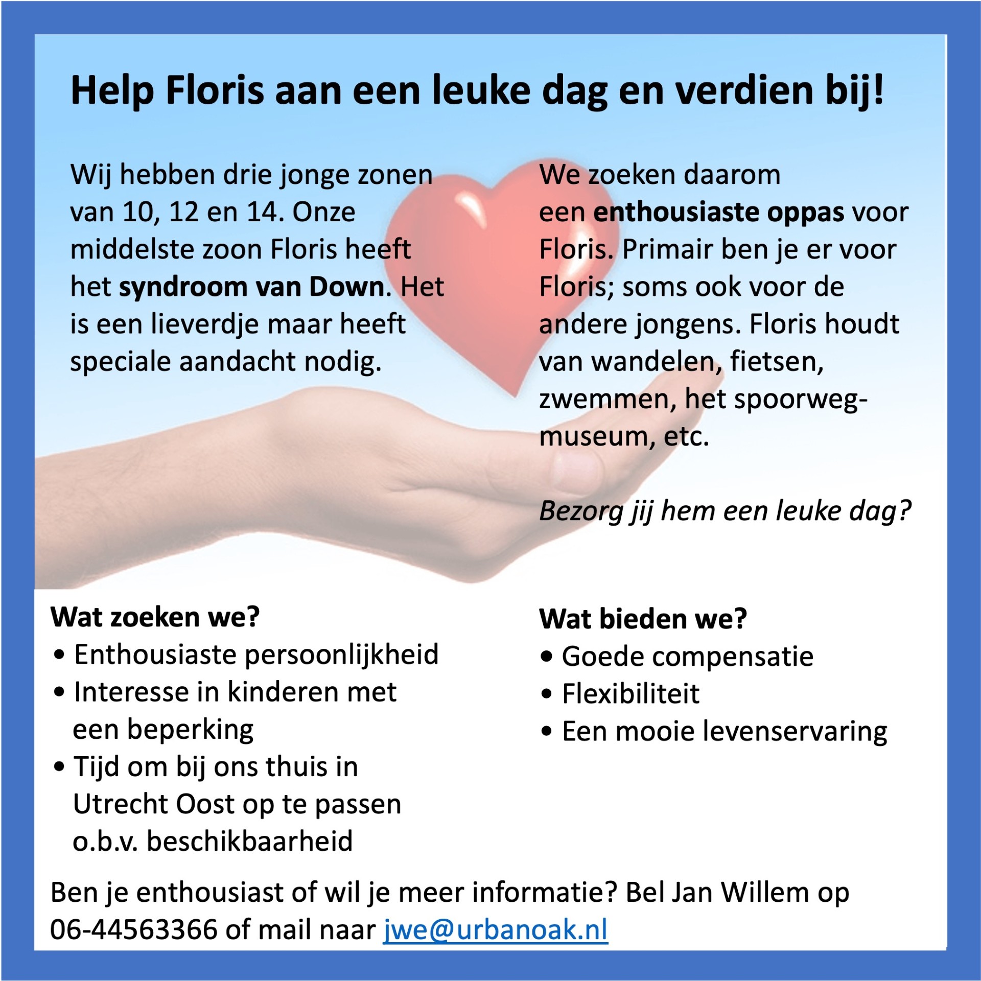 Help Floris aan een leuke dag en verdien bij!