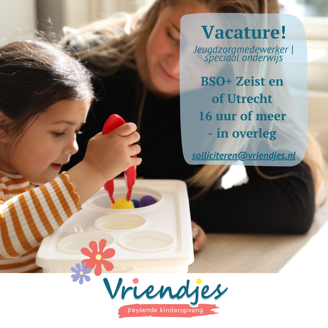Solliciteer bij BSO+ Vriendjes!