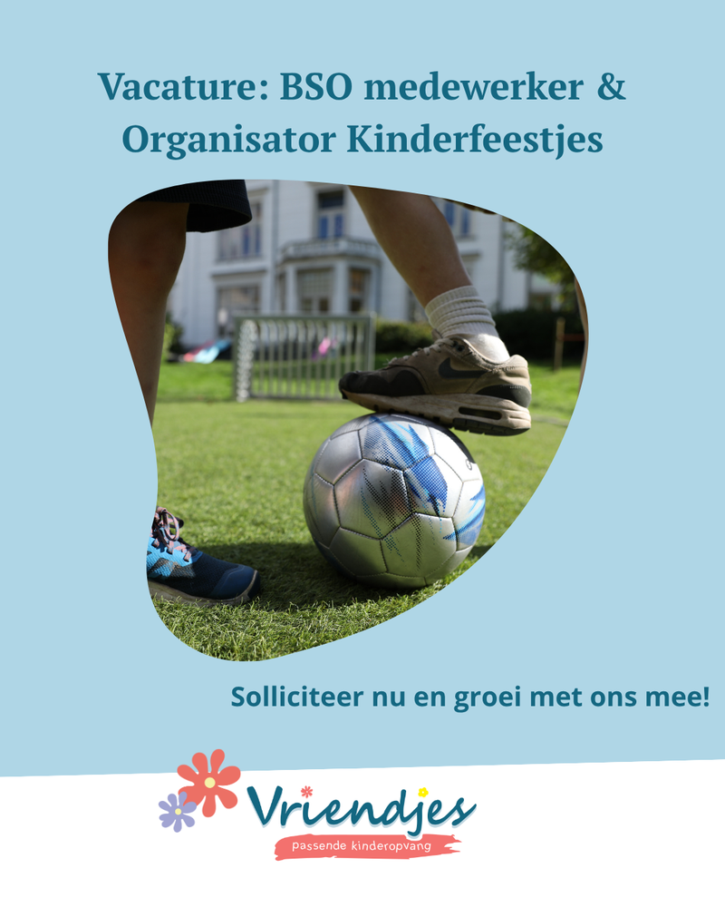 Vacature: BSO medewerker & Organisator Kinderfeestjes